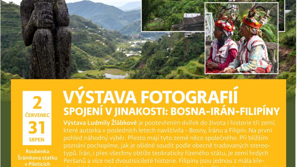 Výstava fotografií Ludmily Žlábkové: Spojení v jinakosti: Bosna - Írán - Filipíny