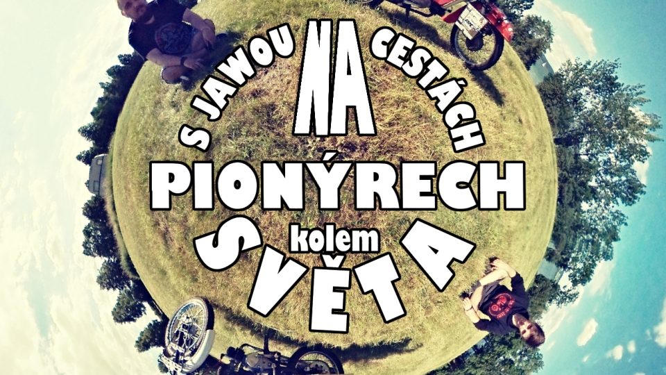 Na Pionýrech kolem Světa, ale všechno v České republice